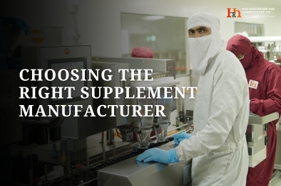 How Brands Choose the Right Supplement Manufacturer in India