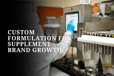 Why Custom Formulation Defines a Supplement Brand’s Future